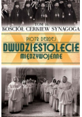 Dwudziestolecie międzywojenne Tom 16 Kościół cerkiew synagoga