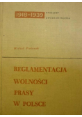 Reglamentacja wolności prasy w Polsce ( 1918 - 1939 )