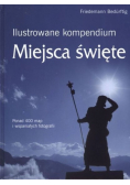 Ilustrowane kompendium Miejsca święte