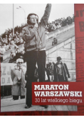 Maraton warszawski 30 lat wielkiego biegu