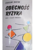 Obecność ryzyka