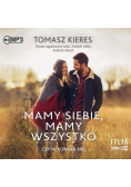 Mamy siebie mamy wszystko