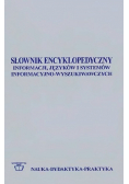 Słownik encyklopedyczny informacji języków i systemów informacyjno - wyszukiwawczych