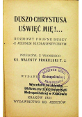 Duszo Chrystusa uświęć mię 1931r.