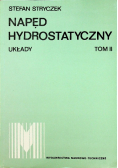 Napęd hydrostatyczny Układy Tom II