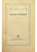 Kwiaty Polskie 1949 r.
