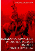 Działania kawalerii w decydujących dniach przed Lipskiem