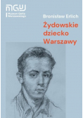 Żydowskie dziecko Warszawy