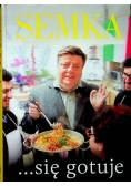 Semka się gotuje