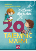 20 tajemnic Maryi Różaniec dla dzieci