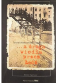 A droga wiodła przez Łódź