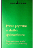 Prawo prywatne w służbie społeczeństwu