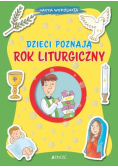 Nasza wspólnota. Dzieci poznają rok liturgiczny