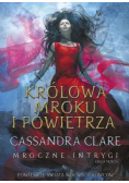 Mroczne intrygi Księga 3 Królowa Mroku i Powietrza