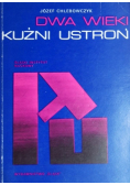 Dwa wieki kuźni Ustroń