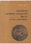 Produkcja i wymiana towarowa Biecza w XVI i XVII wieku