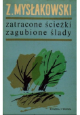 Zatracone ścieżki zagubione ślady
