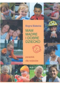 Mam mądre i dobre dziecko