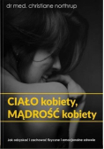 Ciało kobiety, mądrość kobiety