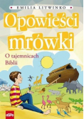 Opowieści mrówki. O tajemnicach Biblii