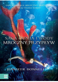 Saga Ognia i Wody  Mroczny przypływ