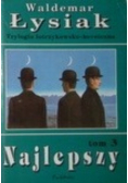 Trylogia łotrzykowsko  heroiczna Tom 3 Najlepszy
