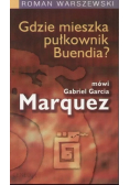 Gdzie mieszka pułkownik Buendia