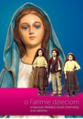 O Fatimie dzieciom
