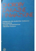 Choroby zakaźne i inwazyjne Podręcznik dla studentów medycyny