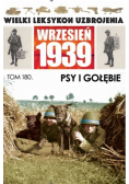 Wielki leksykon uzbrojenia Wrzesień 1939 Tom 180 Psy i gołębie
