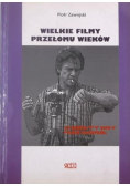 Wielkie filmy przełomu wieków