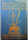 Encyklopedia powszechna dla wszystkich A Z 1936 r.