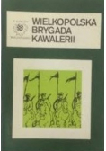 Wielkopolska brygada kawalerii