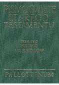 Pismo Święte Starego Testamentu  księgi  1-2 królów