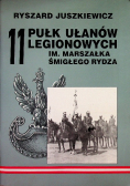 11 pułk ułanów legionowych im Marszałka Śmigłego Rydza