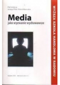 Media jako wyzwanie wychowawcze