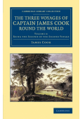 The Three Voyages of Captain James Cook round the World