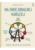 Na emocjonalnej karuzeli