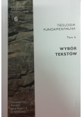 Teologia fundamentalna tom 6 Wybór tekstów