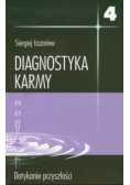 Diagnostyka karmy Tom 4 Dotykanie przyszłości