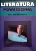 Literatura powszechna według Jana Tomkowskiego