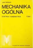 Mechanika Ogólna Tom 1
