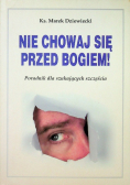 Nie chowaj się przed Bogiem!