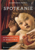Spotkanie Odnaleźć się w modlitwie