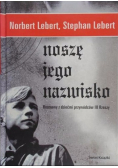 Noszę jego nazwisko