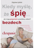 Kiedy myślę że śpię Jak mogę przywrócić prawidłowy oddech