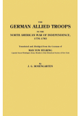 German Allied Troops in the North American War of Independence, 1776-1783