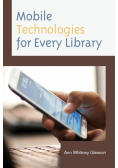 Mobile Technologies for Every Library