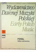 Wydawnictwo Dawnej Muzyki Polskiej Tom 17