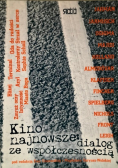 Kino najnowsze dialog ze współczesnością